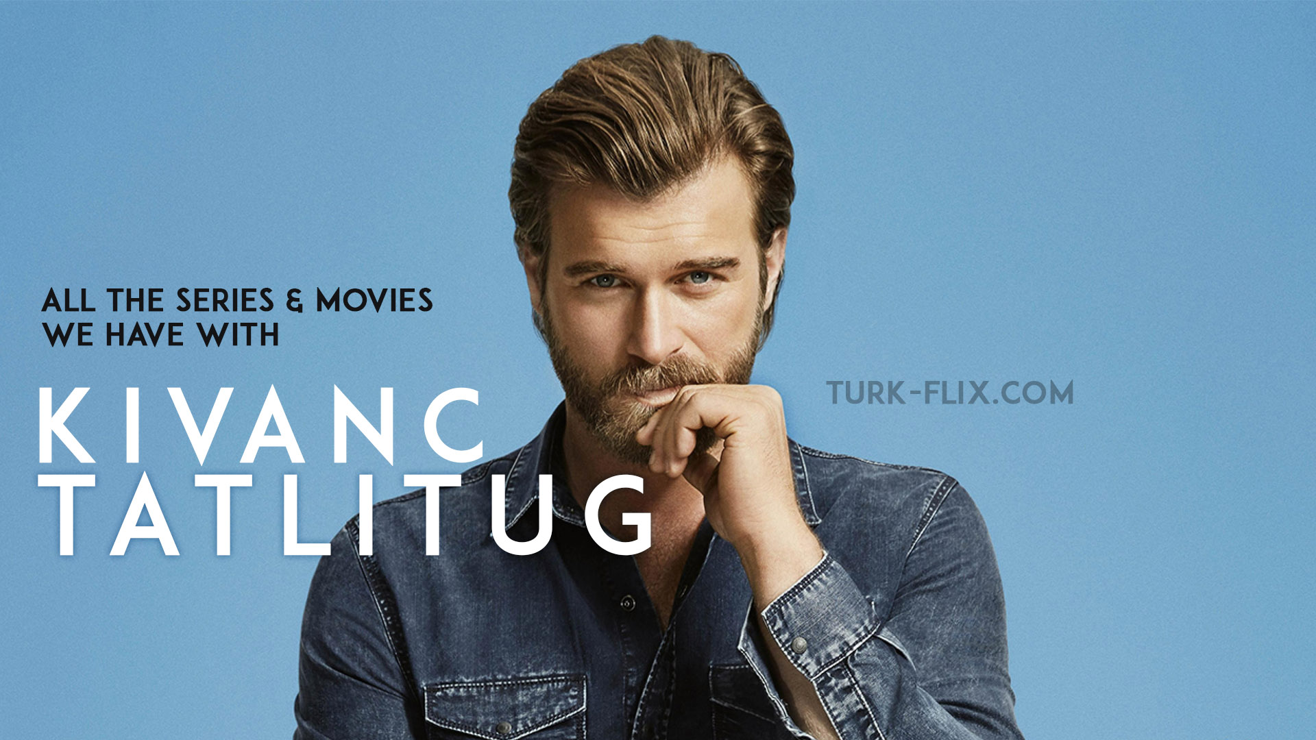 Kivanc Tatlitug